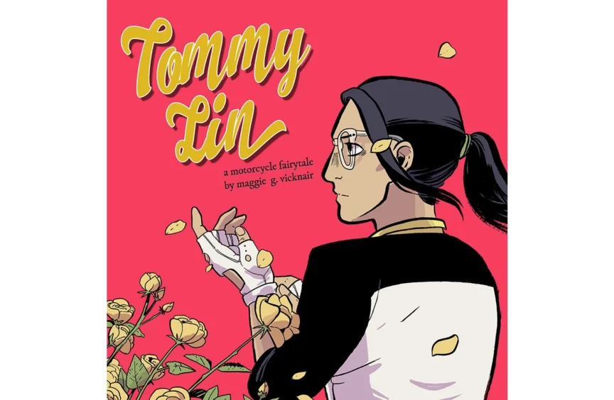 A red cover with a girl in a ponytail with glasses and a leather glove looks away. The text reads: Tommy Lin: A Motorcycle Fairytale