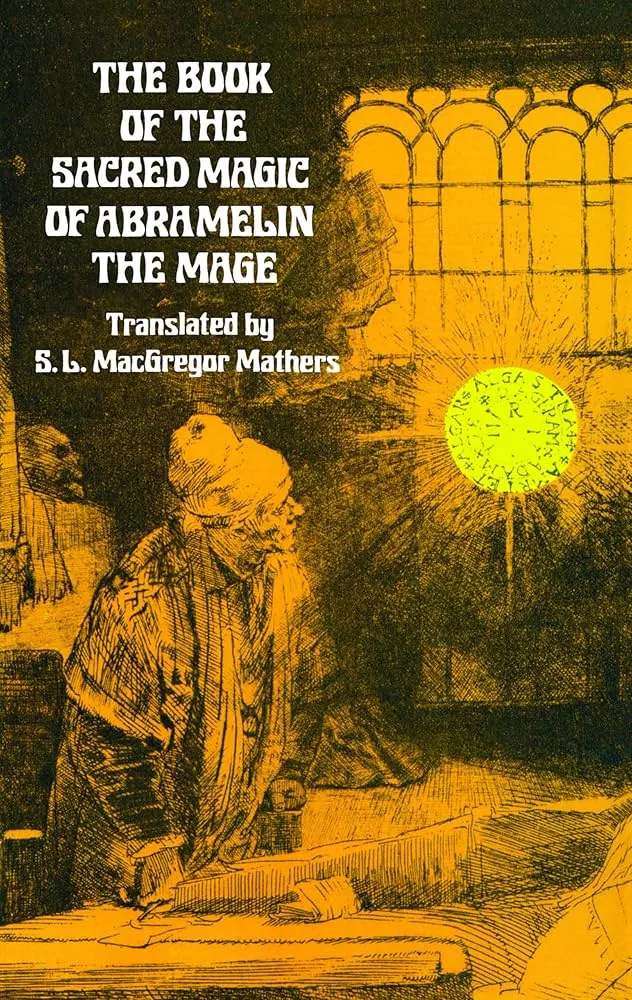 The cover of, The Book of Sacred Magic of Abremalin The Mage.