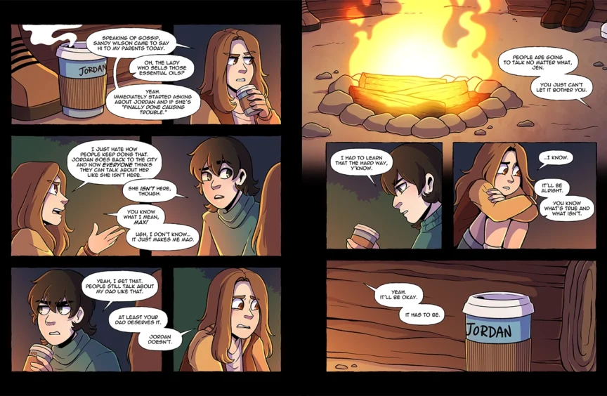 A two-page comic spread of a conversation between friends, a girl and a boy, at a bonfire. The girl talks about her sister’s bad reputation around town and the boy emphasizes that she can’t let the gossip bother her. The girl agrees, emphasizing that things will be okay because they have to be.